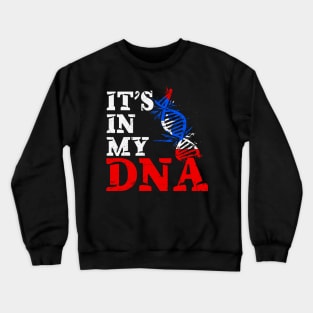 It's in my DNA - Puerto Rico Crewneck Sweatshirt